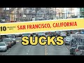 10 Reasons Why You Should NEVER Move to San Francisco