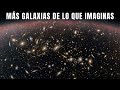 &iquest;Cu&aacute;ntas galaxias existen realmente en el Universo?