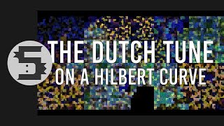 The Dutch Tune (For Ember) on a Hilbert Curve