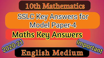 SSLC Maths Model Paper-4 Key Answers||2020-21||10Th Maths Key Answers-4 || English Medium|Karnataka