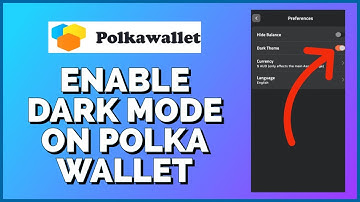 How to Enable Dark Mode in Polka Wallet App 2023?