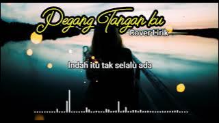 PEGANG TANGANKU -(LIRIK BY CECENAILA)