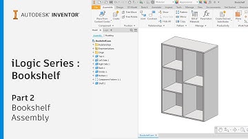 iLogic for Furniture Modeling - Bookshelf | Part 2 : Bookshelf Assembly