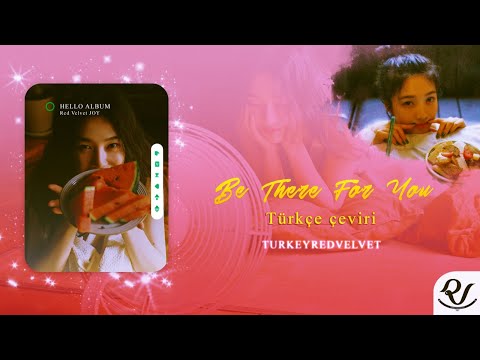 JOY 조이 - Be There For You [TÜRKÇE ALTYAZILI]