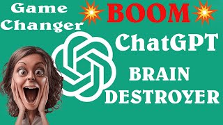 💥💥BOOM💥 ChatGPT IS A GAME CHANGER.BRAIN 😮😮BRAIN DESTROYER😮 #chatgpt  #tech #technologyknowledge screenshot 1