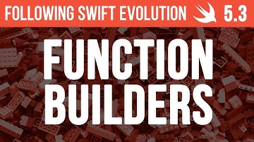 Swift Result Builders deep dive for Swift 5.3 - Following Swift Evolution 5.3