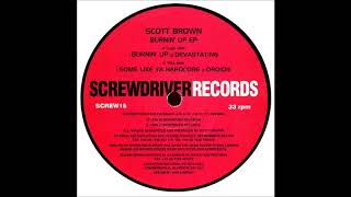 Scott Brown - Some Like Ya Hardcore