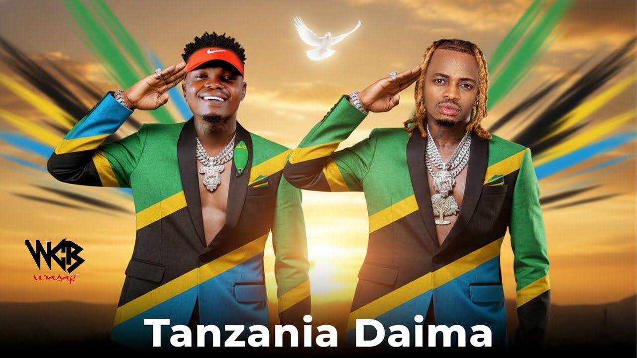 Harmonize & Diamond Platnumz |  Tanzania Daima |  Bless Our Nation