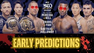 UFC 300 Early Predictions & Full Card Breakdown (Pereira Vs Hill)