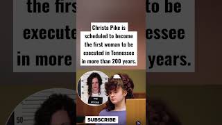 Christa Pike Set to Be First Woman Executed in Tennessee in Over 200 Years#ChristaPike #Tennessee