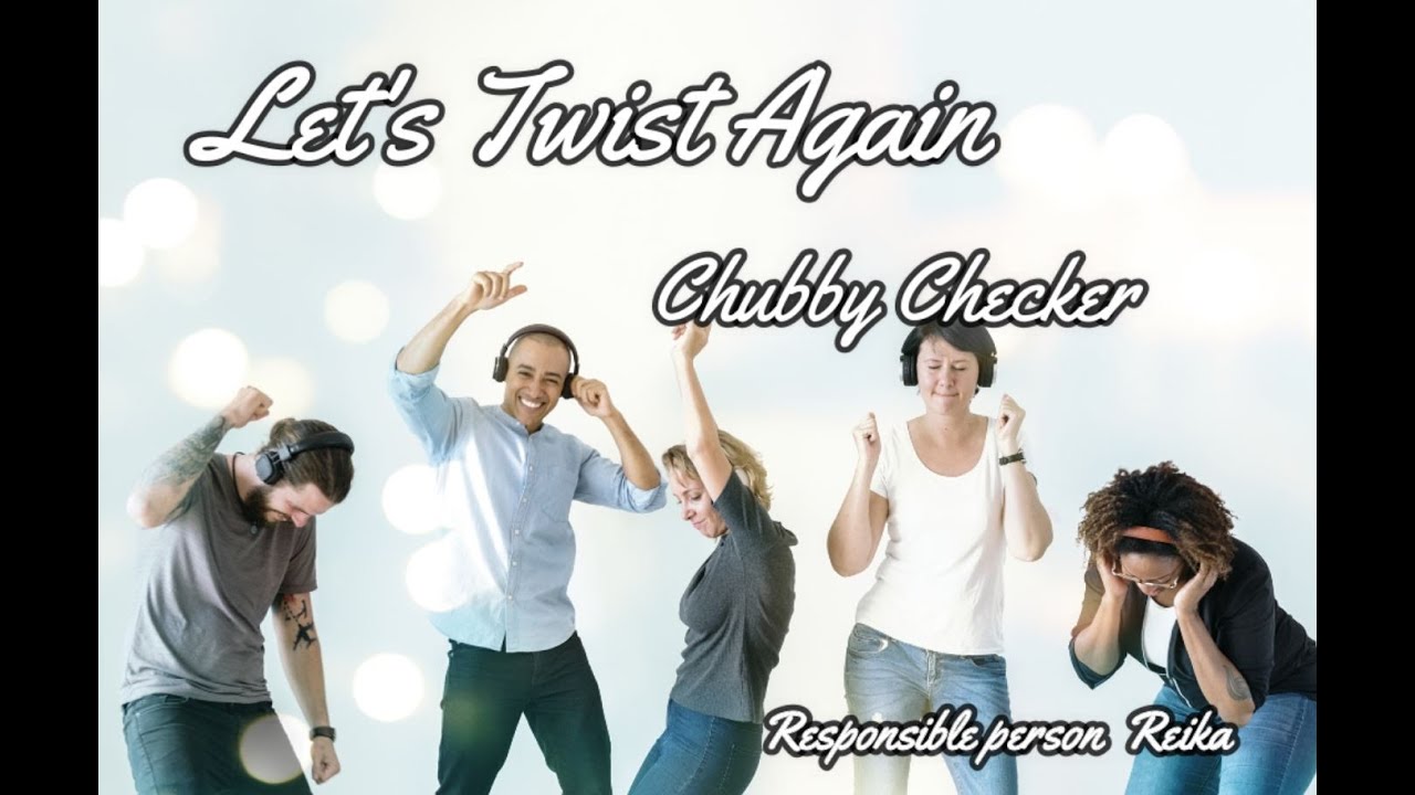 Let's Twist Again Chubby Checker