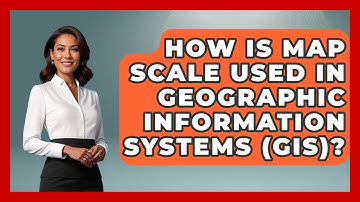 How Is Map Scale Used In Geographic Information Systems (GIS)? - The Geography Atlas