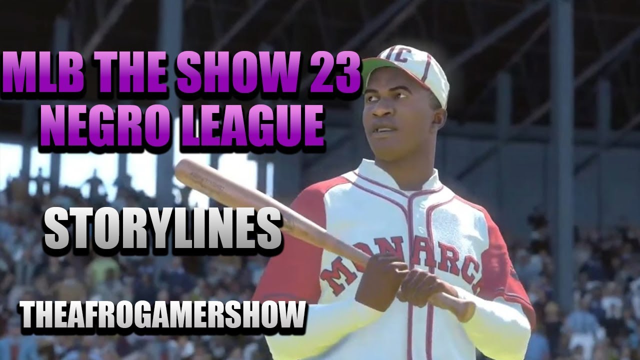 MLB the Show 23 Negro League storylines is the best thing to come out of Baseball Games