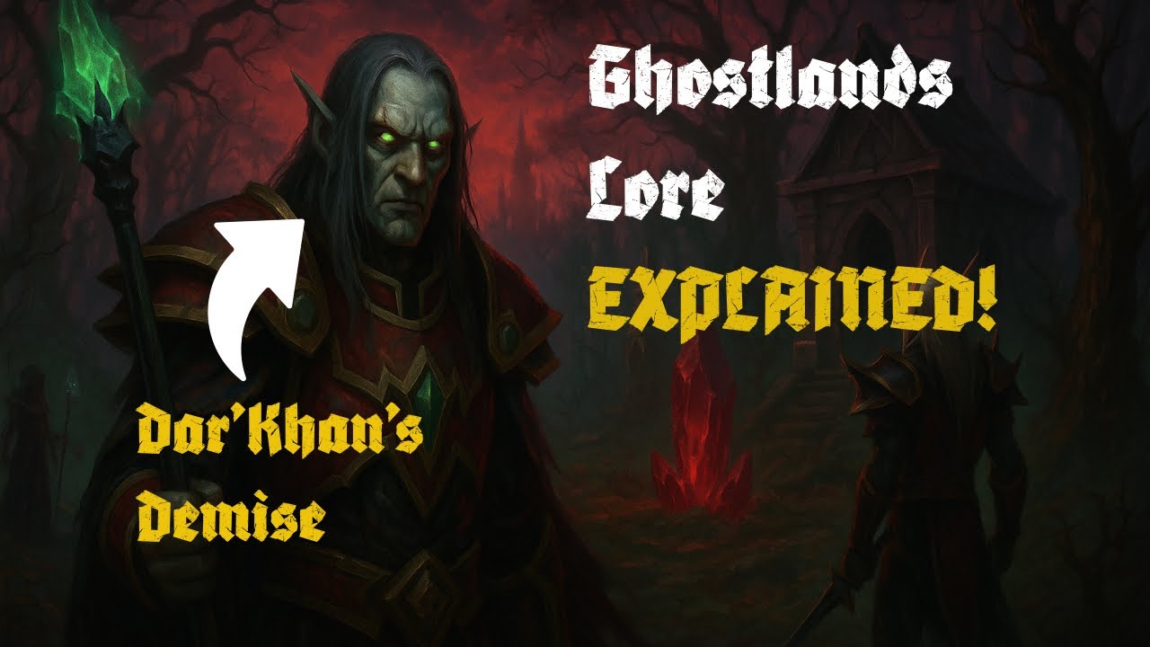 Lore of The Ghostlands
