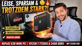 Leise, sparsam & trotzdem STARK?! 🤫🔥 NiPoGi E3B Mini PC | Ryzen 7 7735HS & Radeon 680M mit 24GB DDR5