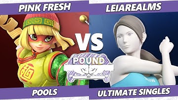 Pound 2022  - Pink Fresh (Min Min) Vs. Leiarealms (WIi Fit Trainer) SSBU Smash Ultimate Tournament