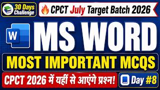 🔥 MS Word के महत्वपूर्ण MCQs | CPCT July Target Batch 2026 | Day #8 | CPCT Most Expected Questions