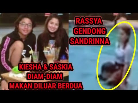 RASSYA GENDONG SANDRINNA // KIESHA & SASKIA DIAM2 MAKAN DILUAR BERDUA