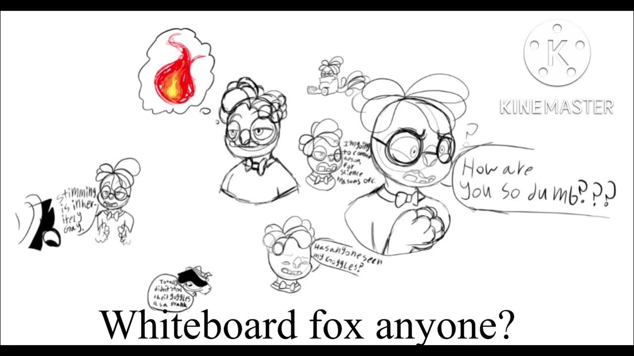 Whiteboard fox anyone? YouTube