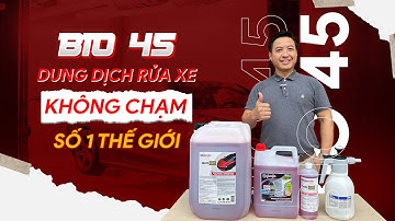 EKOKEMIKA BIO 45 - DUNG DỊCH RỬA XE KHÔNG CHẠM SỐ 1 THẾ GIỚI!