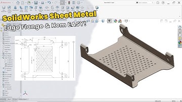 Master SolidWorks Sheet Metal: Edge Flange & Hem