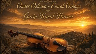 Kaval Havasi Gari̇p Kaval Önder Özkaya Emrah Özkaya Maliç Medya 1080P
