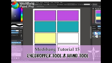 Medibang Tutorial 15: Eyedropper Tool & Hand Tool