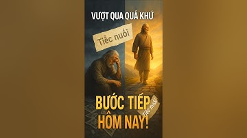 Bạn có từng hối tiếc điều gì trong quá khứ?