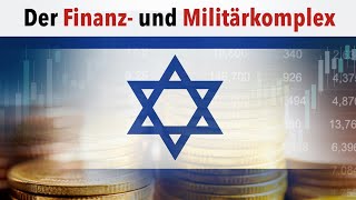 Israel: Der Finanz- und Militärkomplex hinter dem Krieg | Dr. Marshall