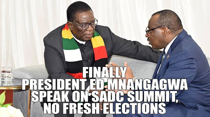 FINALLY PRESIDENT ED MNANGAGWA SPEAK ON SADC SUMMIT, NO FRESH ELECTIONS