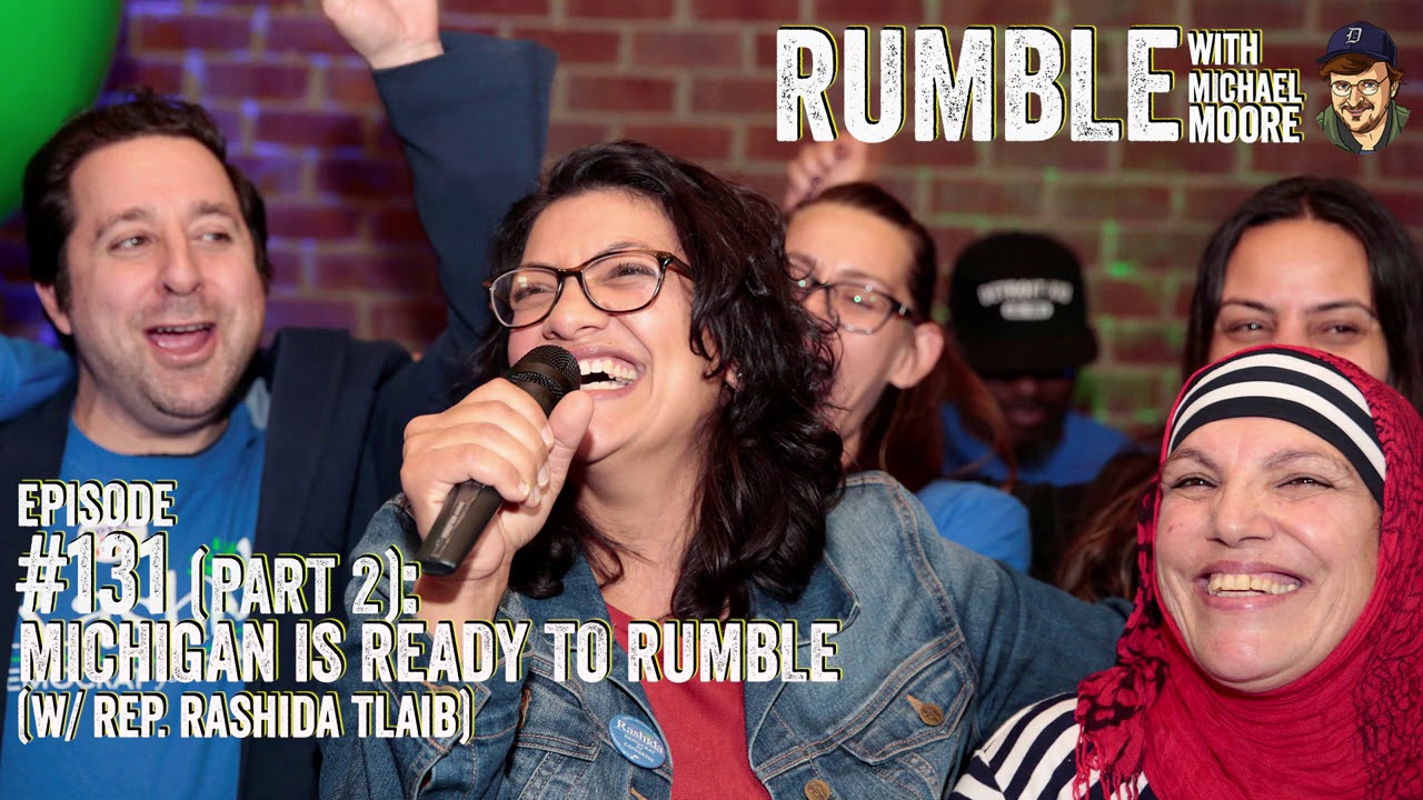 Film backdrop image for Ep: 131 Pt. 2: Michigan Is Ready To Rumble (w/ Rep. Rashida Tlaib) (2020)