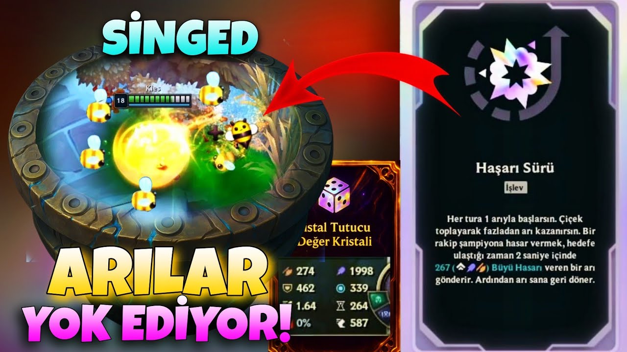 ARILARIYLA YOK EDEN ÖRS SİNGED - LOL ARENA MODU
