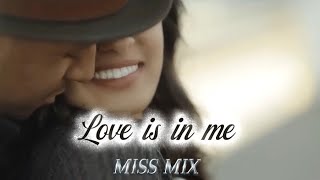 Love Is In Me Miss Mix Deep House Vibes