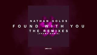 NATHAN GOLDS  - Found With You - UNAMU REMIX  (Official visulizer)