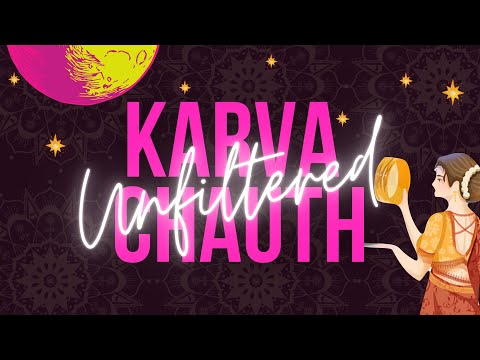 Karva Chauth Unfiltered I The Hauterfly