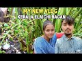 MY NEW VLOG KERALA ELAICHI BAGAN SUSHIL TUDU SANTHALI VLOG VIDEO 2025