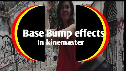 bass bump effect,Base Bump Cinematic Effect in Kinemaster,kinemaster tutorial