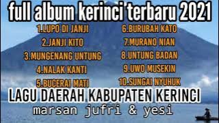 FULL ALBUM KERINCI TERBARU II MARSAN JUFRI & YESI