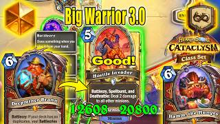 BIG Warrior Deck 2.0 Is Back! Stronger Than Ever After Nerfs With CATACLYSM Class Set | Hearthstone