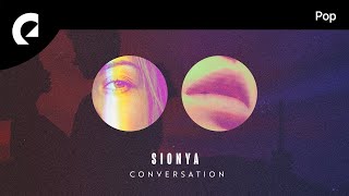 Sionya - Conversation