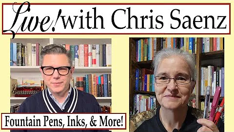 Chris Saenz, Chatting about Pens, Inks, & Nibs, & ...