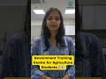 Government Training Centre for Agriculture Students || BSC Agriculture Students #agriculture#shorts