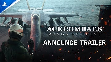 Ace Combat 8: Wings Of Theve - Announcement Trailer | PS5 Games