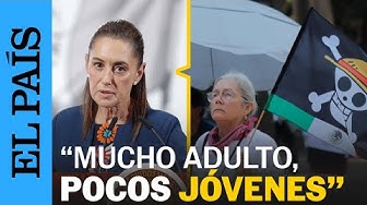 Thumbnail for CLAUDIA SHEINBAUM sobre la MARCHA de la GENERACIÓN Z: “Mucho adulto, pocos jóvenes” | EL PAÍS