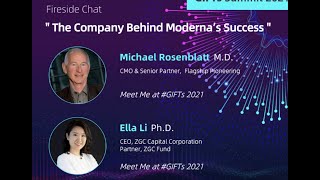 The Company Behind Moderna: A fireside chat with Dr. Michael Rosenblatt, Moderated by Dr. Ella Li