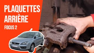 Changer les Plaquettes arrière FOCUS 2 🚗