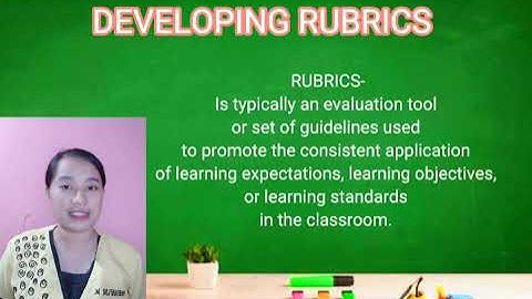 Performance Assessment (Developing Rubrics) by: Buenaflor Maylin C.