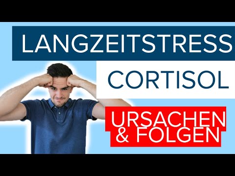 Video: Erhöhtes Cortisol - Ursachen, Symptome, Folgen, Erhöhter Cortisolspiegel Bei Einer Frau