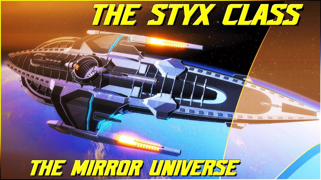 (213)The Styx Class (Mirror Universe)