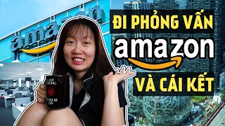 KẾT QUẢ XIN VIỆC AMAZON  GOOGLE GỌI PHỎNG VẤN?